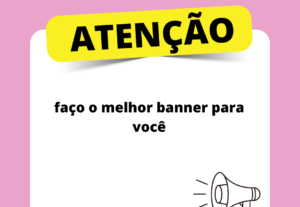 Eu vou fazer o melhor banner para você