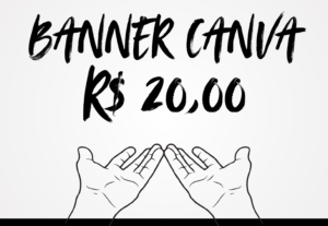 Eu vou fazer um banner no CANVA.