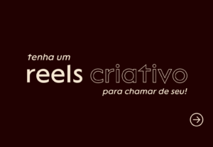 Eu vou editar um reels criativo de até 1 minuto