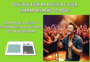 Eu vou fazer um jingle politico para você