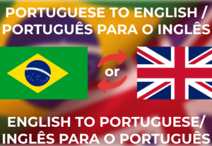 Eu vou Traduzir do inglês para o português profissionalmente