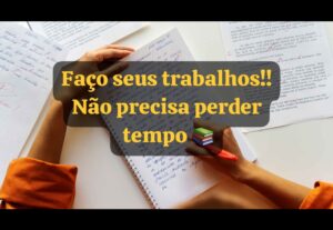 Eu vou fazer seus trabalhos acadêmicos.