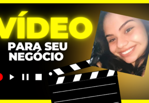 Eu vou fazer vídeos profissionais para destacar seu negócio
