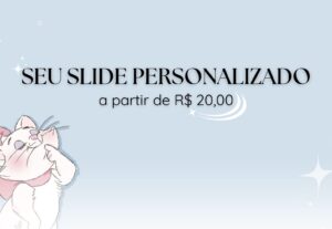Eu vou fazer sua apresentação de slides personalizada