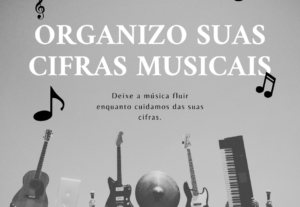 Eu vou organizar suas cifras p/ shows