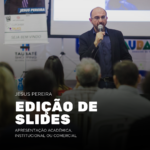 Eu vou fazer os slides lindos da sua apresentação