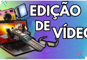 Eu vou Editar Seu Vídeo Profissionalmente.