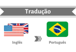 Eu vou fazer tradução de qualidade do inglês para Português