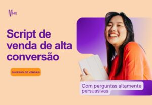 Eu vou criar o script de vendas que converte 8 de 10 leads