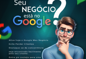 Eu vou cadastrar sua empresa no google meu negócio