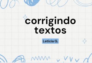 Eu vou criar e corrigir textos grandes e pequenos