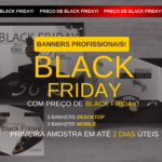 Eu vou Criar Seus Banners de Black Friday