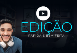 Eu vou editar o seu vídeo do youtube rápido e bem feito