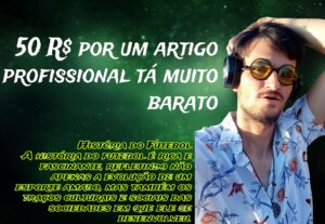 Eu vou escrever um artigo para você totalmente profissional.