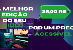 Eu vou editar o seu vídeo