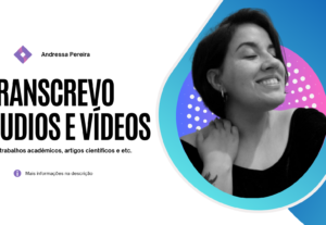 Eu vou transcrever teus áudios e vídeos