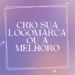 Eu vou criar ou melhorar sua logomarca