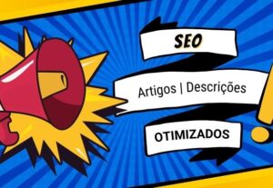 Eu vou criar artigos otimizados seo