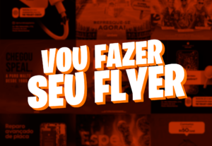 Eu vou fazer seu flyer profissional