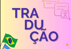 Eu vou traduzir seu texto do Português para o Inglês