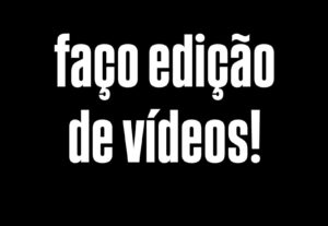 Eu vou melhorar seus vídeos através da arte da edição