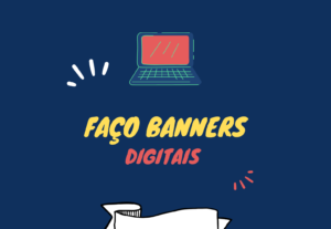 Eu vou Criar banners digitais em menos de 24hrs