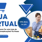 Eu vou fazer uma loja profissional de dropshipping