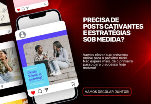 Eu vou fazer os seus Posts cativantes e estratégicos