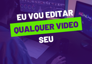 Eu vou editar qualquer video seu em altissima qualidade