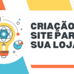 Eu vou criar o site da sua loja