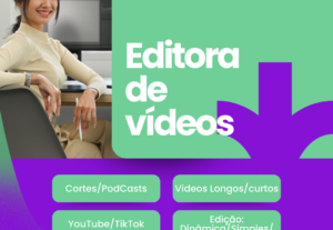 Eu vou fazer a edição de seus videos.