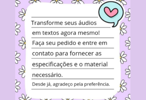 Eu vou transformar o seu áudio em um arquivo de texto