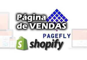 Eu vou Criar sua Loja Shopify - E-commerce Atraente