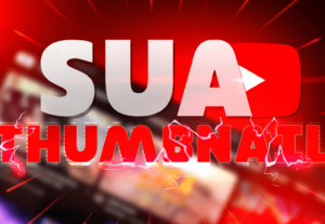 Eu vou fazer uma thumbnail para o seu video do youtube.