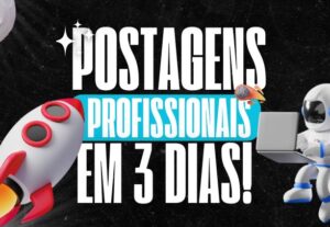 Eu vou fazer um pacote de postagens de alta conversão