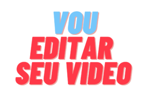 Eu vou editar seu vídeo curto.