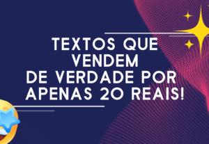 Eu vou criar o texto que vai dobrar suas vendas