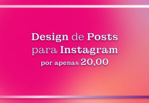 Eu vou criar o post para Instagram que você precisar
