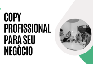 Eu vou criar uma copy para o seu negoçio