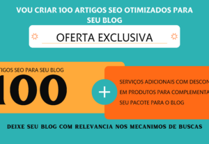 Eu vou criar 100 Artigos SEO Otimizados para seu Blog.