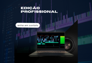 Eu vou editar seus vídeos conforme sua necessidade