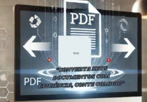 Eu vou converter todos os seus documento.