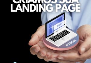Eu vou Criar Sua Landing Page Profissional