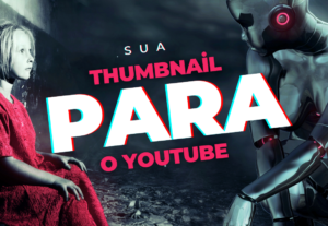 Eu vou criar a thumbnail do seu video