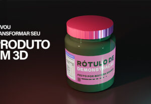 Eu vou transformar seu produto em 3D