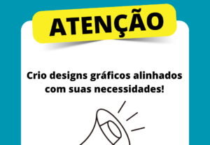 Eu vou criar artes digitais segundo a sua necessidade