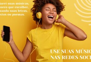 Eu vou criar sua música, através da sua letra.