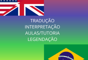 Eu vou traduzir e/ou interpretar textos em inglês.