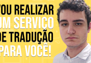 Eu vou traduzir um texto ou artigo para você