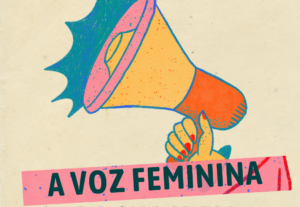 Eu vou ser a voz feminina das suas ideias e narrações